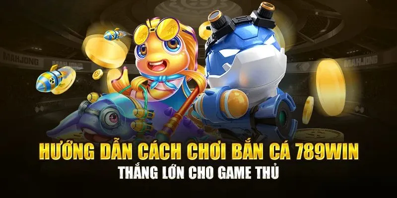 Cách chơi game hay, đảm bảo thắng lớn cho thành viên